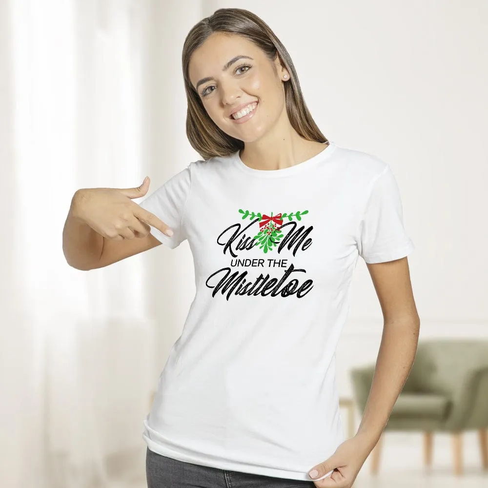 Funny Christmas T-Shirt Kiss Me Under the Mistletoe Shirt Best Christmas Gift