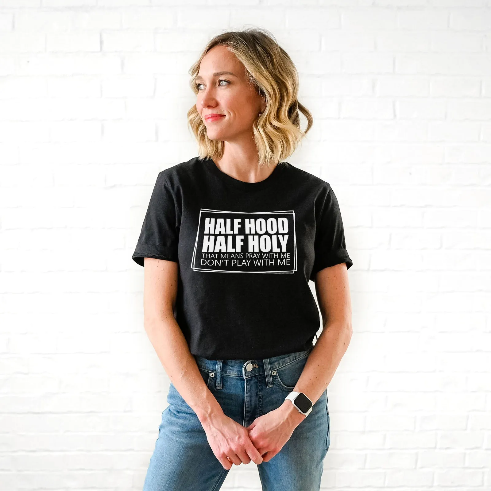 Half Hood Half Holy Tee Shirts For Women - Christian Shirts for Women - Religious Tee Shirts