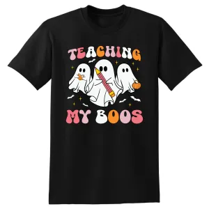 Teaching My Boos Shirt - Unisex Youth & Adult Sizes with Free Shipping